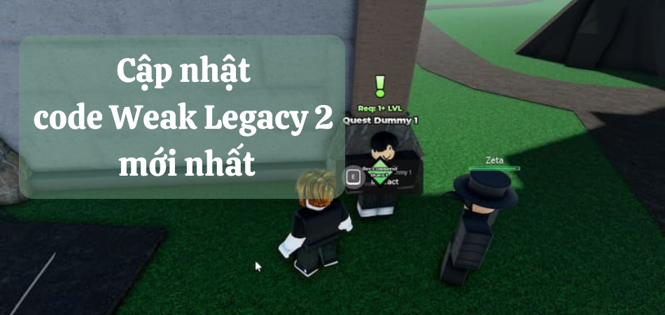 cap-nhat-code-weak-legacy-2-moi-nhat