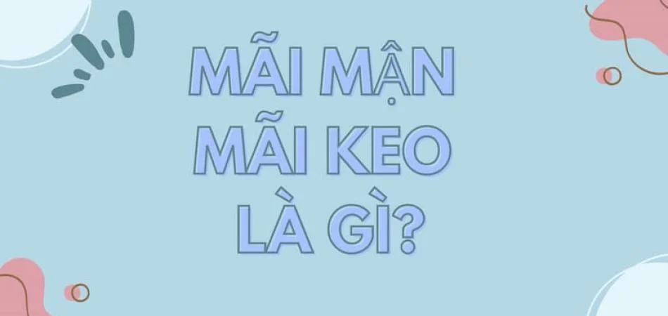 mai-man-mai-keo-la-gi-2